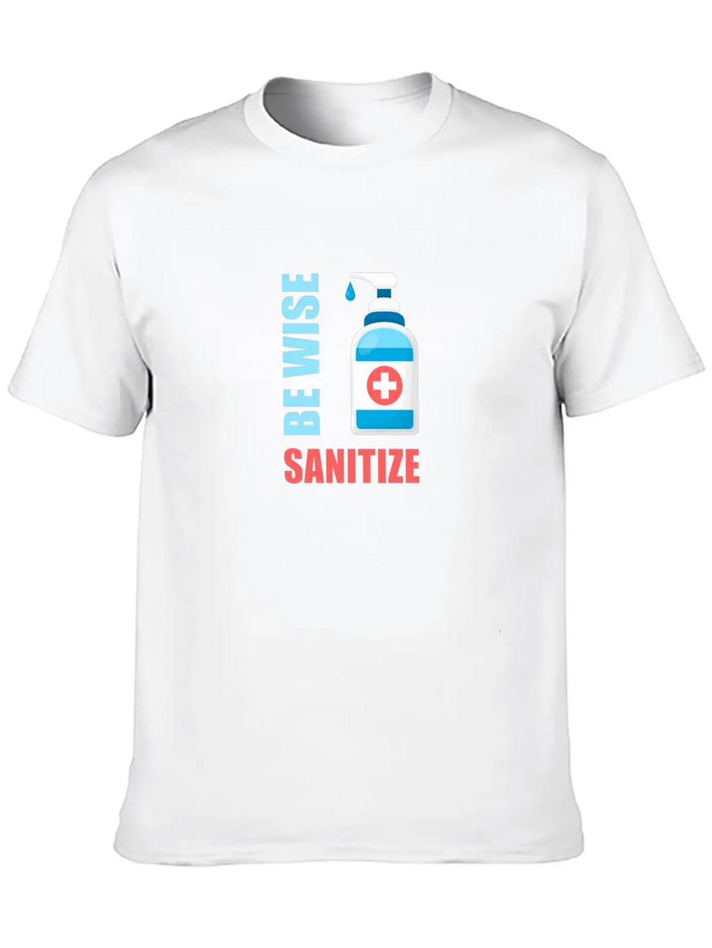 Be Wise Sanitize 2 Relaxed Everyday Tee – Lightweight And Durable Cotton
