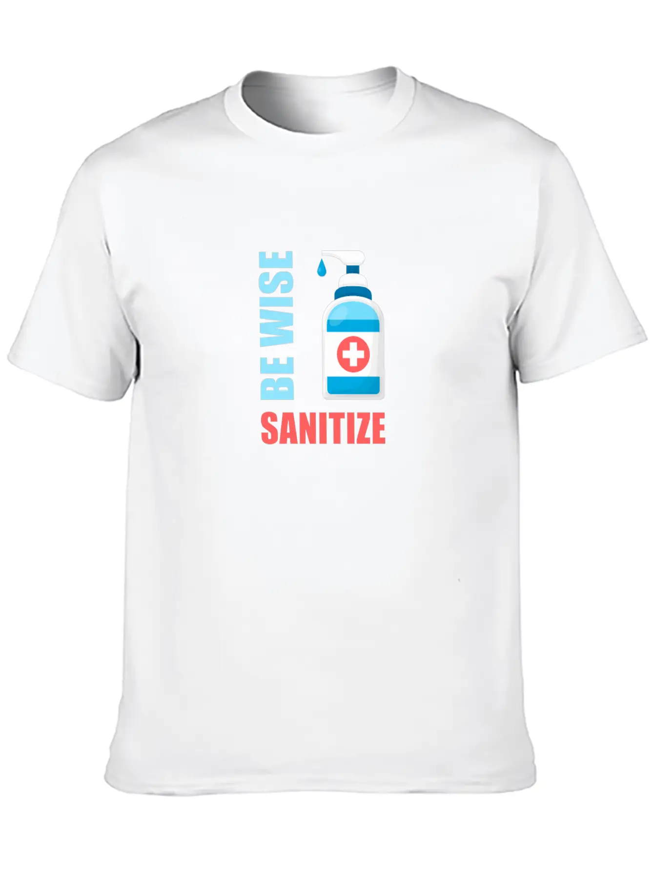 Be Wise Sanitize 2 Relaxed Everyday Tee – Lightweight And Durable Cotton