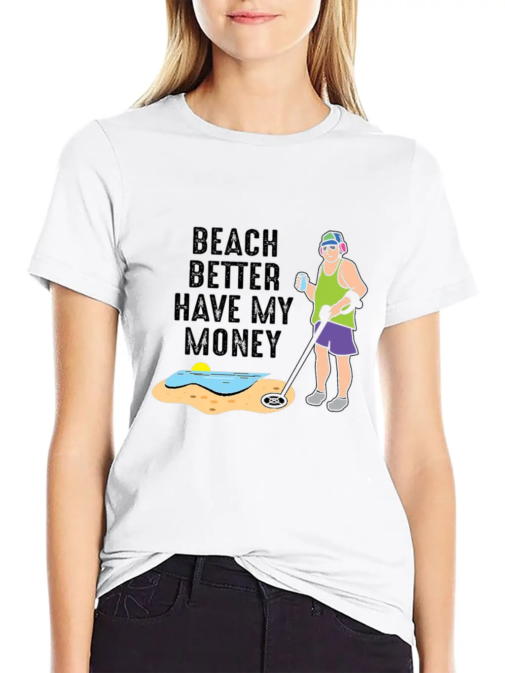 Beach Better Have My Money - Metal Detecting Unisex Casual T-Shirt – Clean Design For Daily Comfort