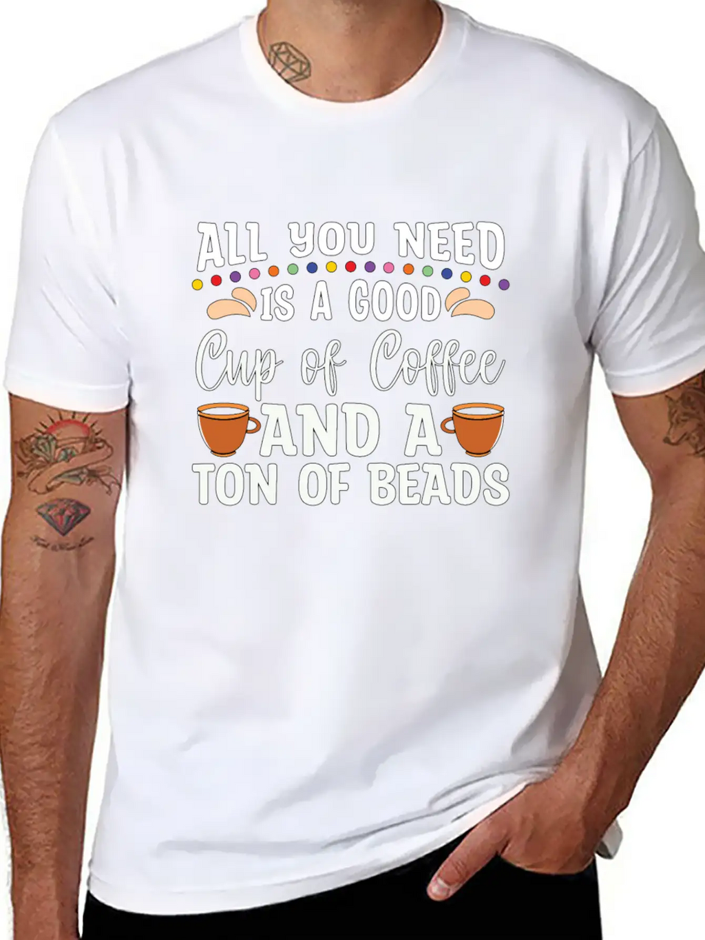 Beading All You Need Is A Good Beads Crafts Beader Stylish Everyday T-Shirt – Unisex Basic Cotton Tee
