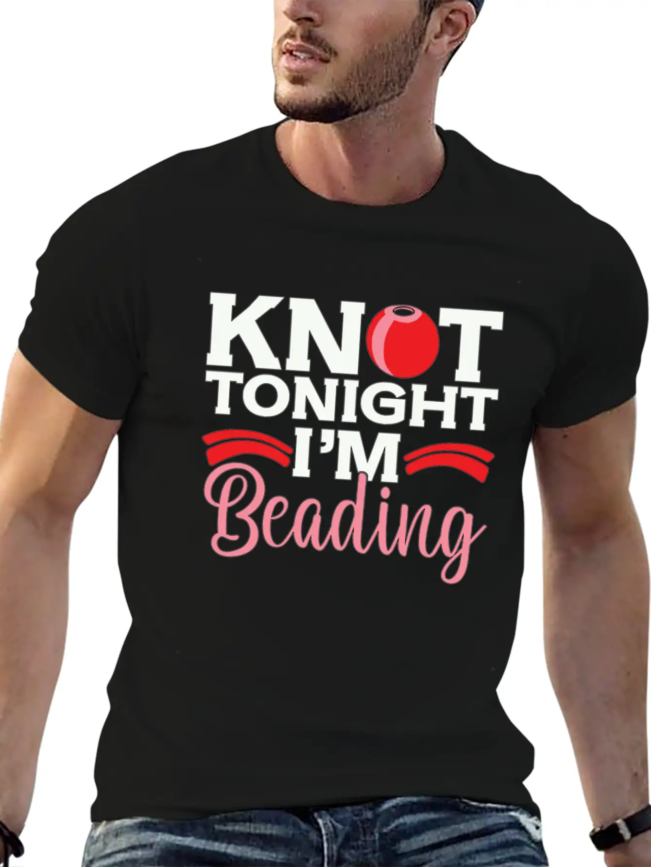 Beading Knot Tonight I'm Beadworker Jewelry Beader Breathable Soft Cotton T-Shirt – Timeless Casual Look