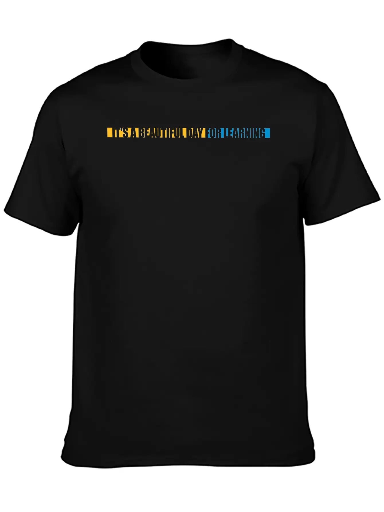 Beautiful Day For Learning Modern Fit Casual T-Shirt – Clean And Versatile Design