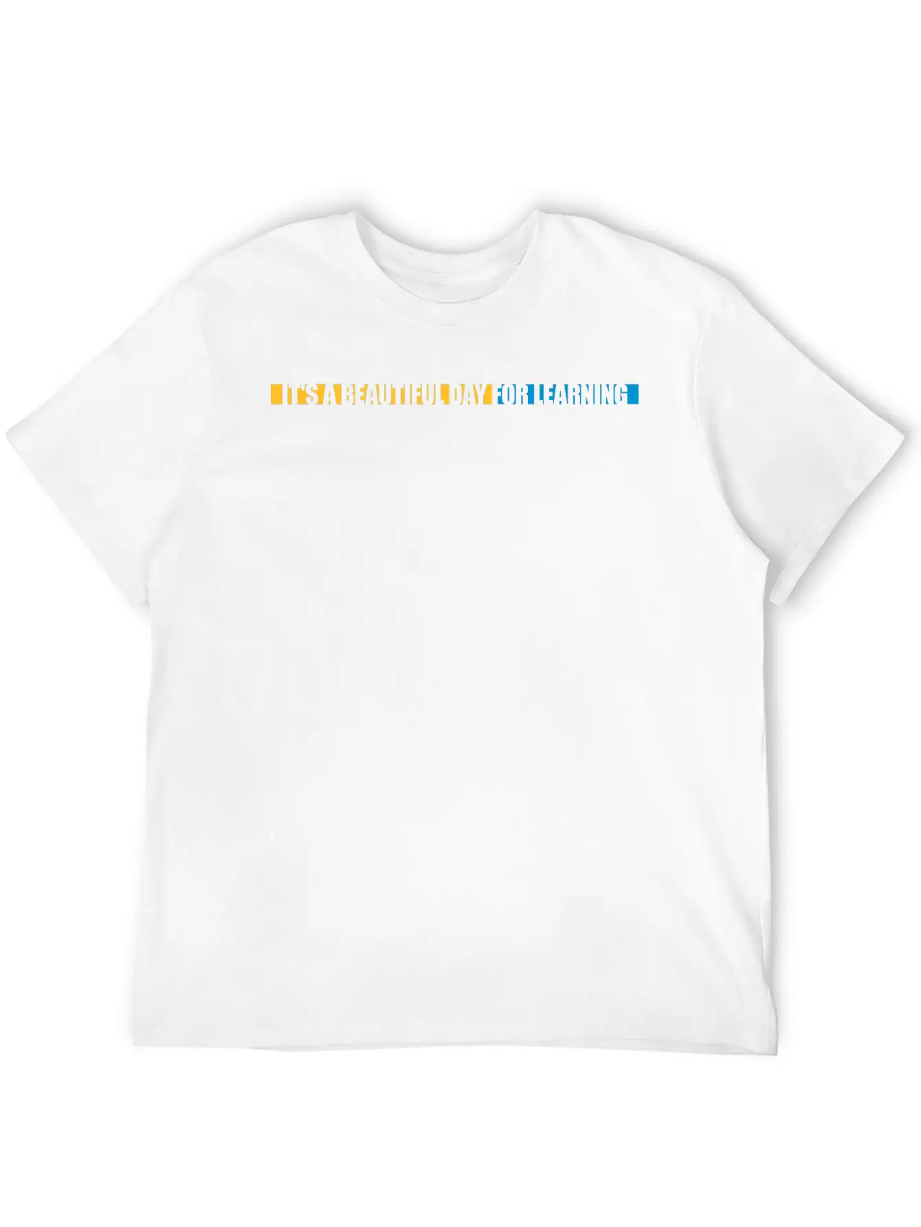 Beautiful Day For Learning Modern Fit Casual T-Shirt – Clean And Versatile Design