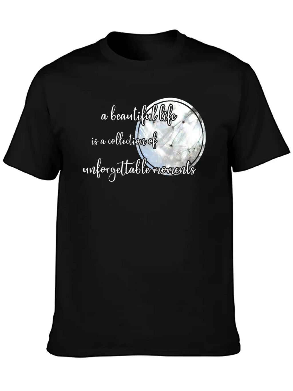Beautiful Life Quote Timeless Short Sleeve Tee – Comfy And Minimalist Design