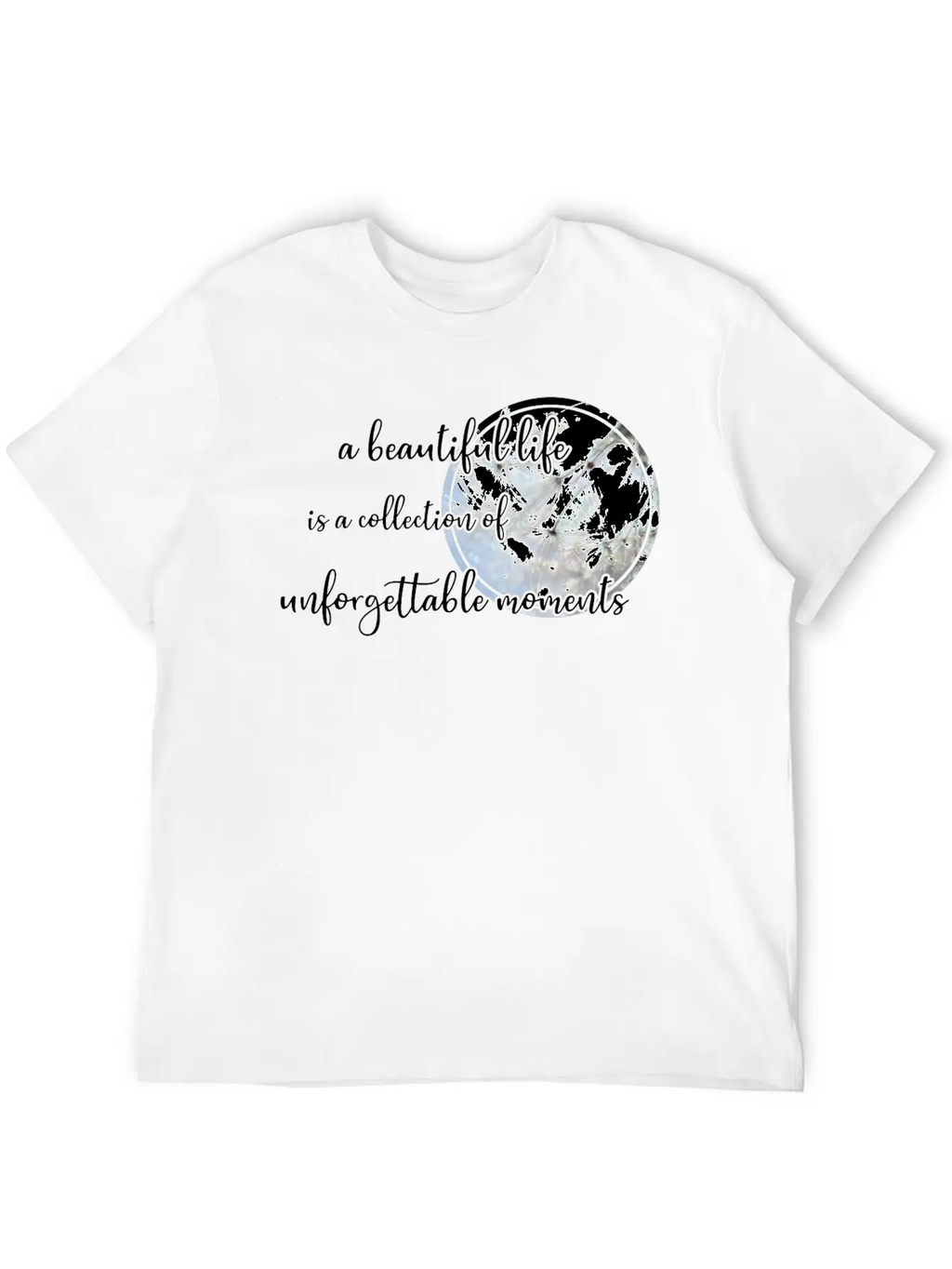 Beautiful Life Quote Timeless Short Sleeve Tee – Comfy And Minimalist Design