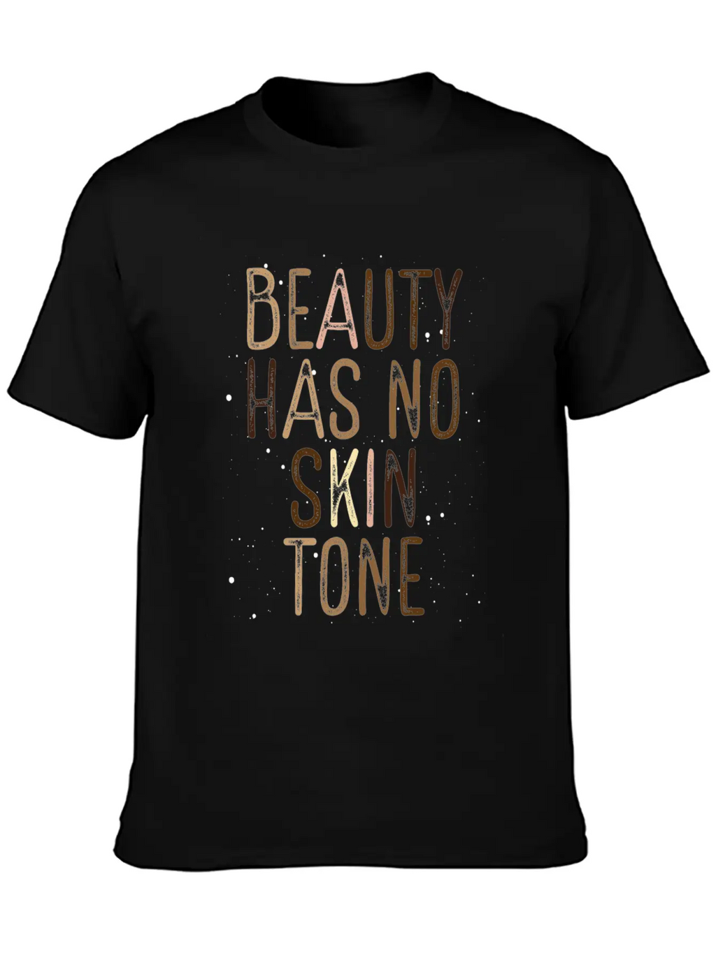 Beauty Has No Skin Tone Black History African Basic Graphic T-Shirt – Daily Comfort In Soft Cotton