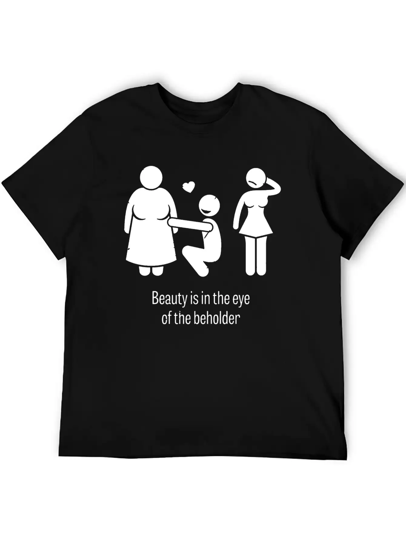 Beauty Is In The Eye Of The Beholder Unisex Casual T-Shirt – Clean Design For Daily Comfort