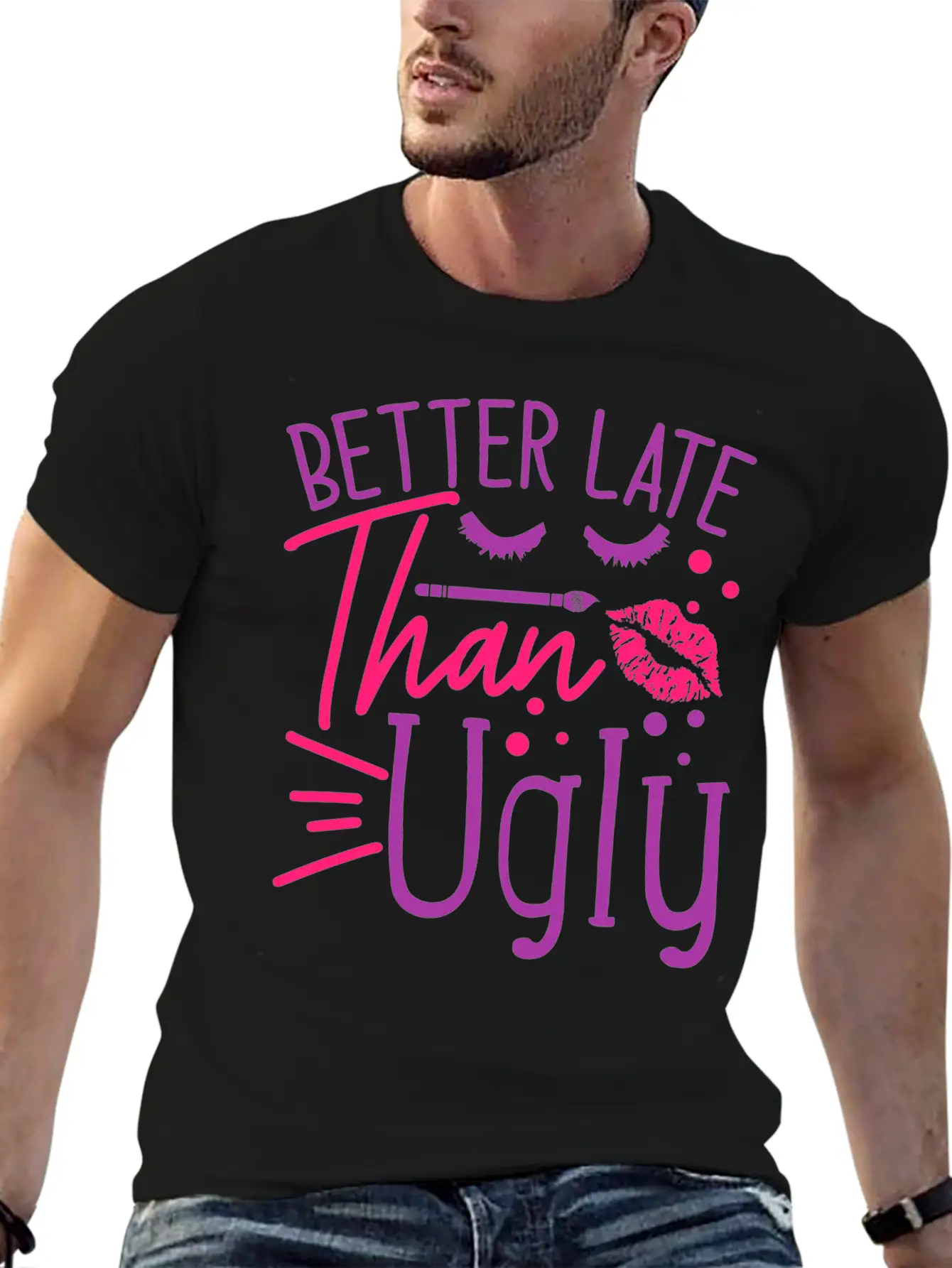 Beauty Saying Better Late Than Ugly Timeless Short Sleeve Tee – Comfy And Minimalist Design