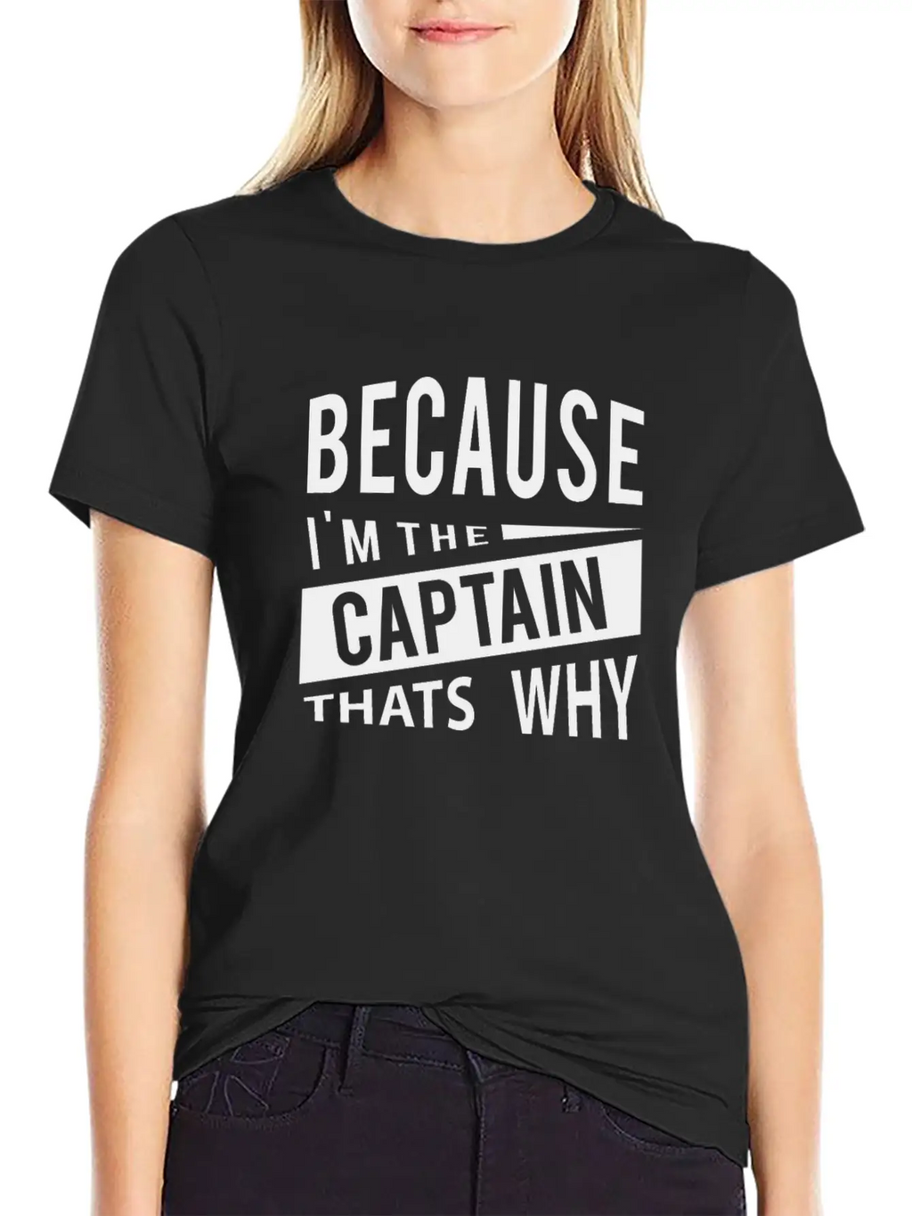 Because Im The Captain Thats Why Navy Captain Essential Cotton Tee For Daily Outfits – Unisex Style