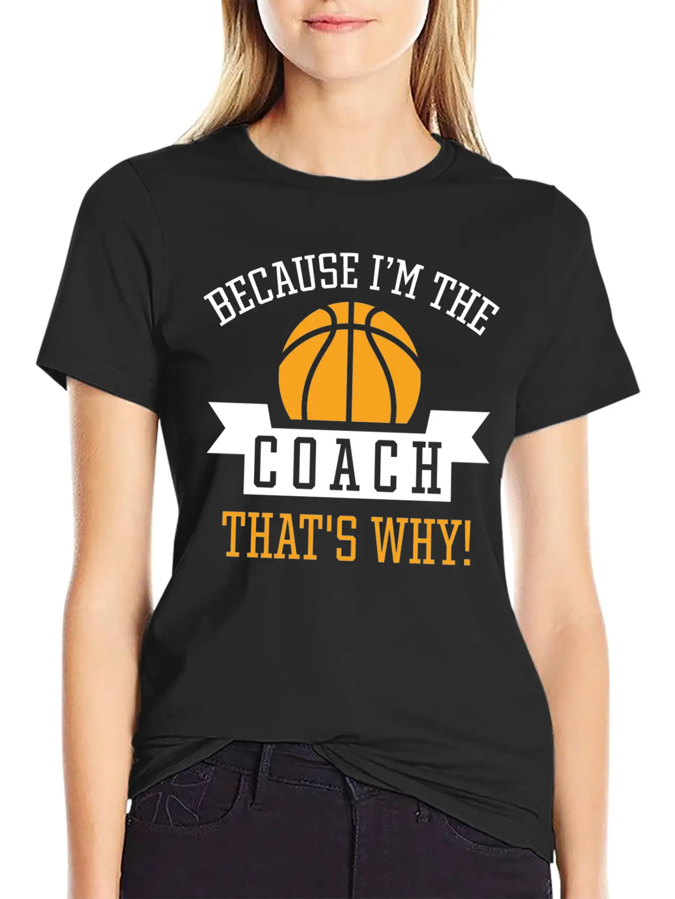 Because I'm The Coach Unisex Casual T-Shirt – Clean Design For Daily Comfort