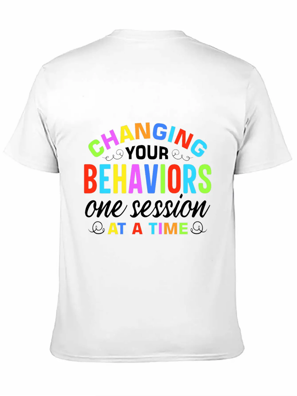 Behavior Analyst And RBT Design Classic Cotton Tee – Unisex Comfort For Any Season