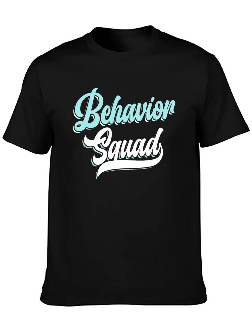 Behavior Squad Job Profession Behavior Therapy Classic Cotton Tee – Unisex Comfort For Any Season