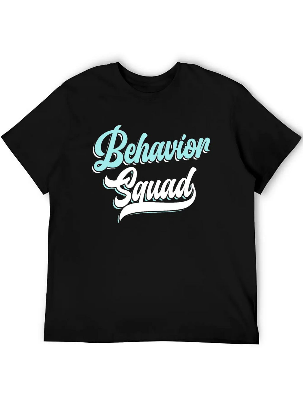 Behavior Squad Job Profession Behavior Therapy Classic Cotton Tee – Unisex Comfort For Any Season