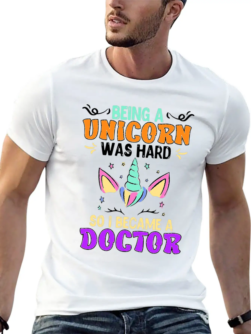 Being A Unicorn Was Hard Doctor Doctorate Ph.D Classic Cotton Tee – Unisex Comfort For Any Season