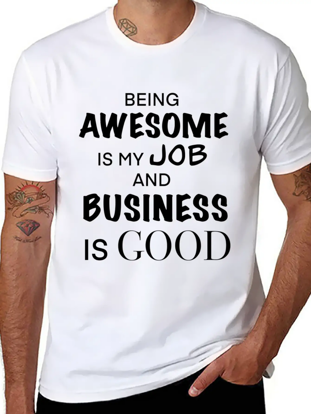 Being Awesome Is My Job And Business Is Breathable Graphic T-Shirt – Perfect For Casual Days