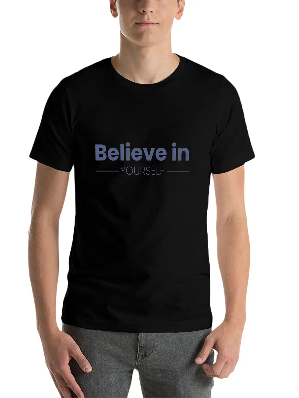 Believe In Yourself Motivational Inspirational Basic Graphic T-Shirt – Daily Comfort In Soft Cotton