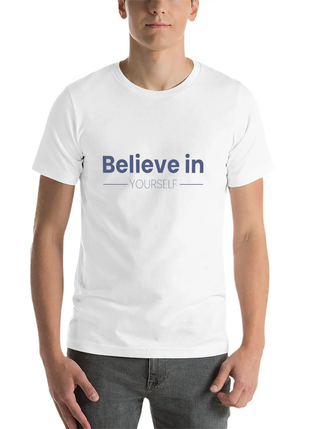 Believe In Yourself Motivational Inspirational Basic Graphic T-Shirt – Daily Comfort In Soft Cotton