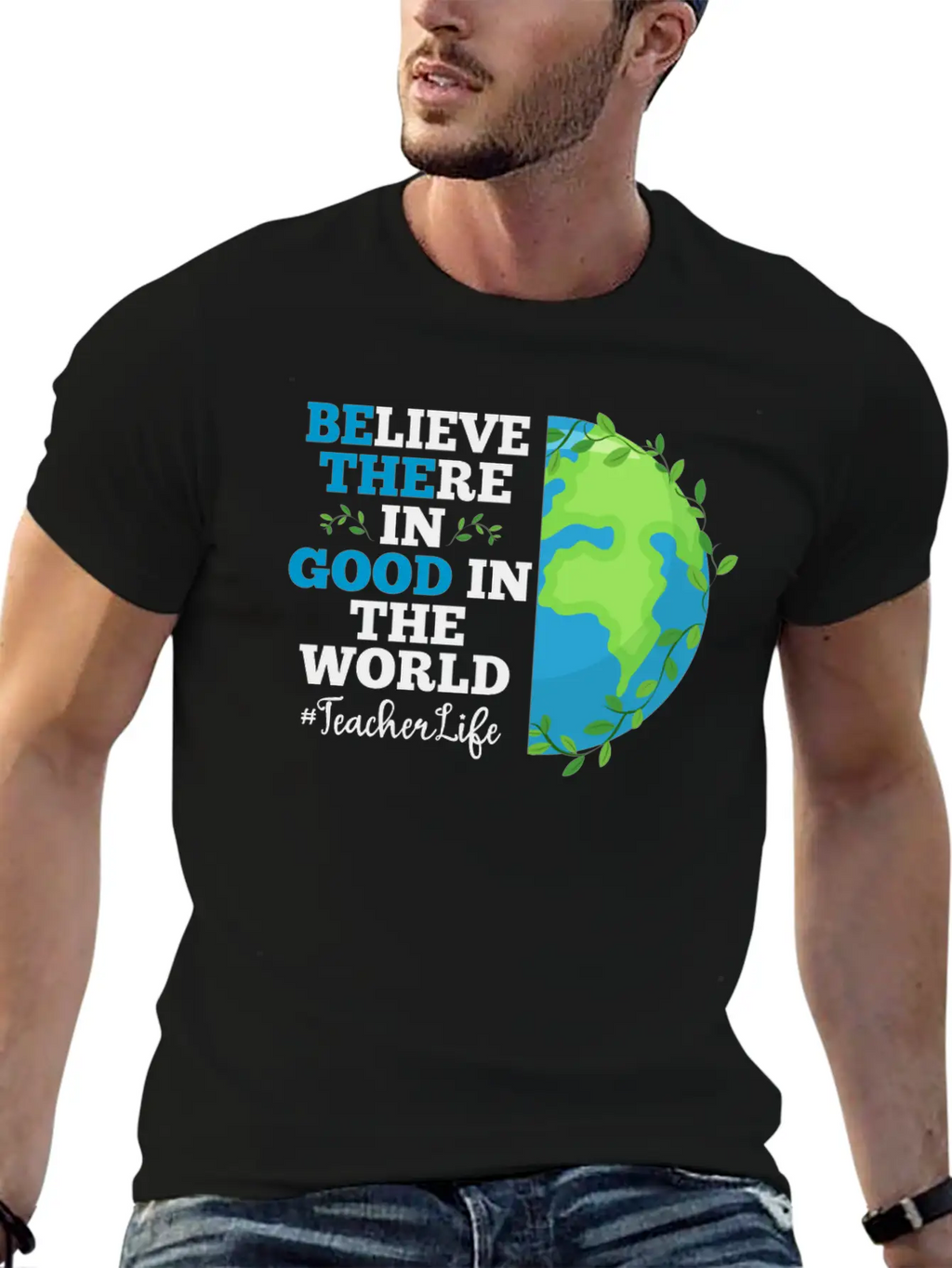 Believe There In Good In The World Teacher Life Breathable Soft Cotton T-Shirt – Timeless Casual Look