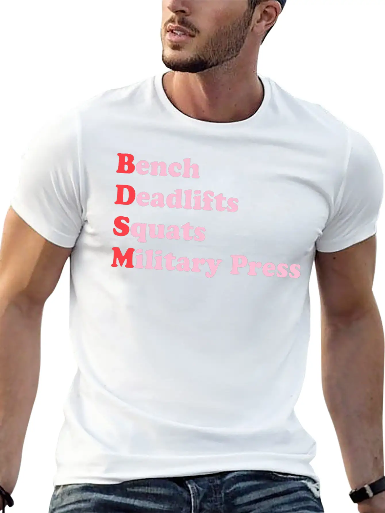 Bench Deadlifts Squats Military Press Apparel Stylish Everyday T-Shirt – Unisex Basic Cotton Tee