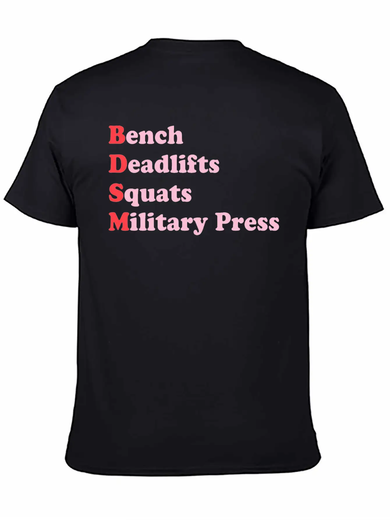 Bench Deadlifts Squats Military Press Apparel Stylish Everyday T-Shirt – Unisex Basic Cotton Tee