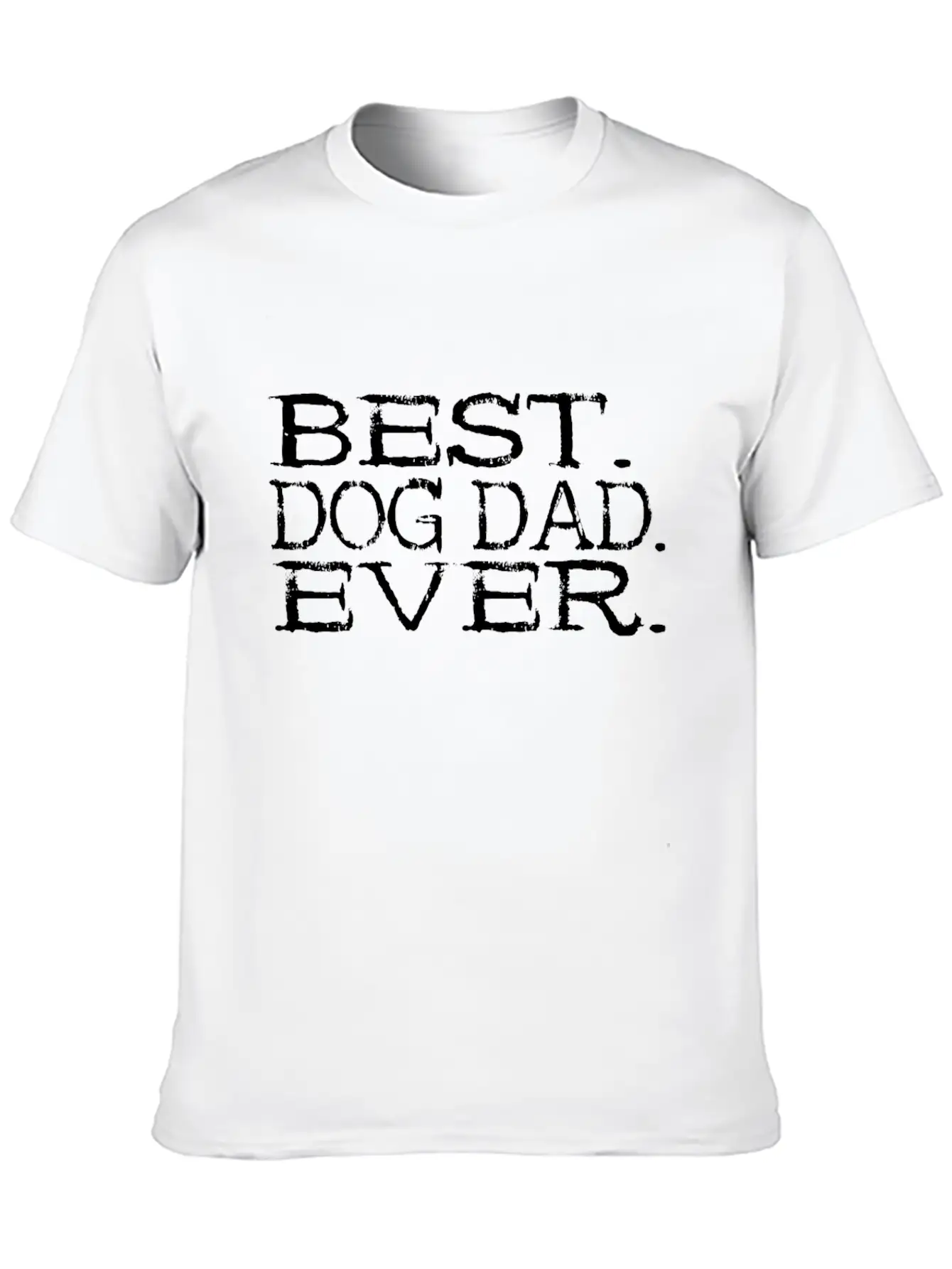 Best Dog Dad Ever - Dog Cute Wolf Gift Breathable Soft Cotton T-Shirt – Timeless Casual Look