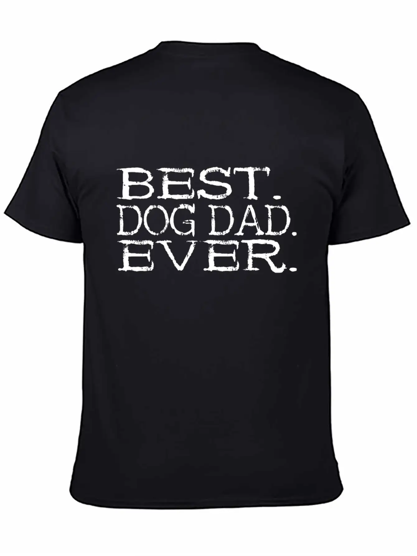 Best Dog Dad Ever - Dog Cute Wolf Gift Breathable Soft Cotton T-Shirt – Timeless Casual Look
