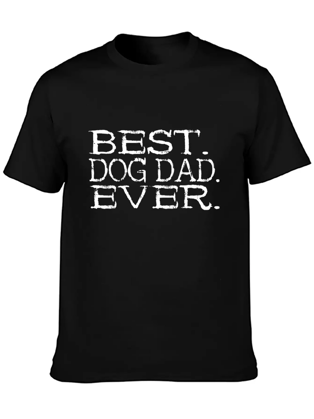 Best Dog Dad Ever - Dog Cute Wolf Gift Breathable Soft Cotton T-Shirt – Timeless Casual Look