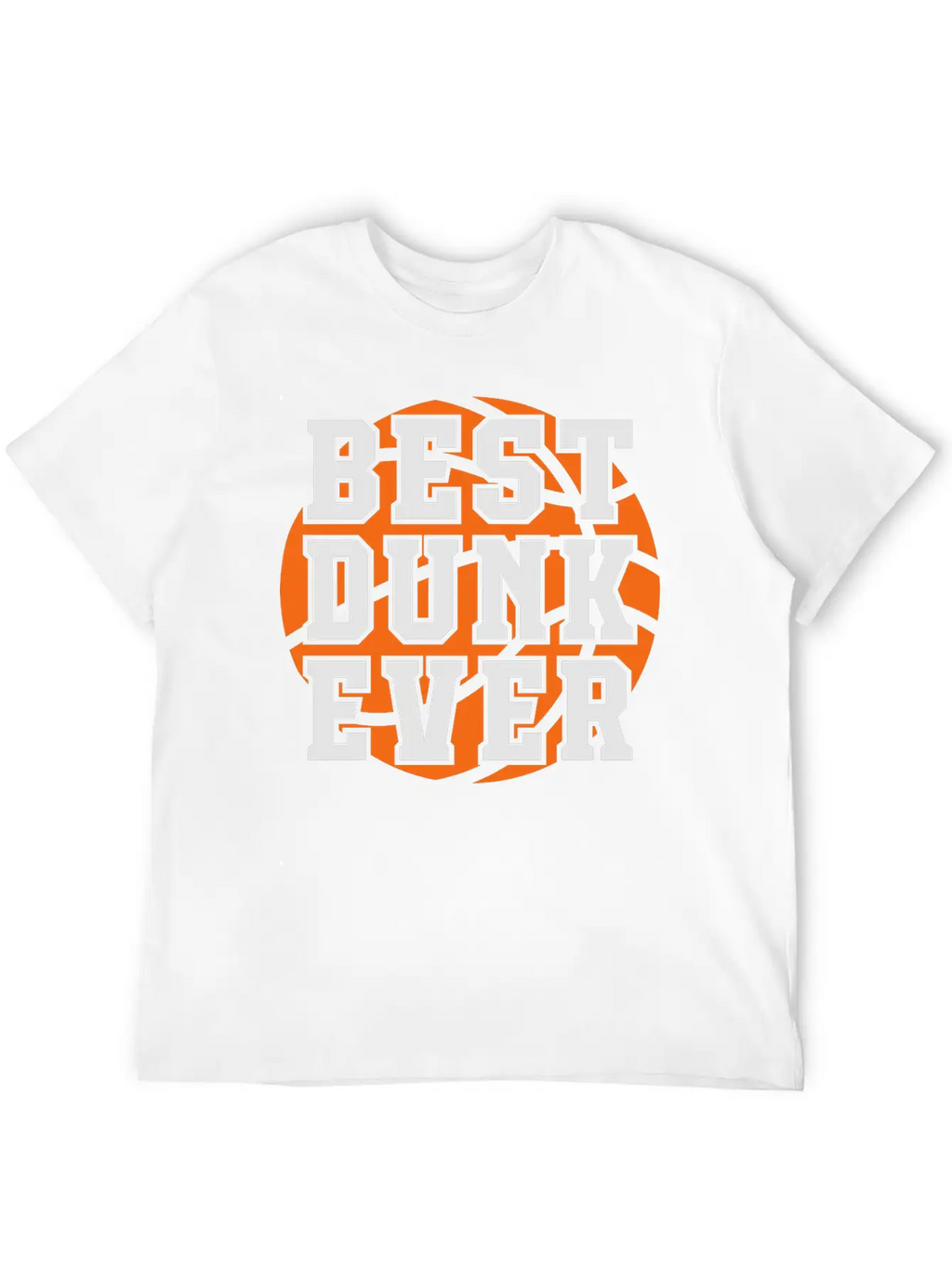 Best Dunk Ever Classic Cotton Tee – Unisex Comfort For Any Season