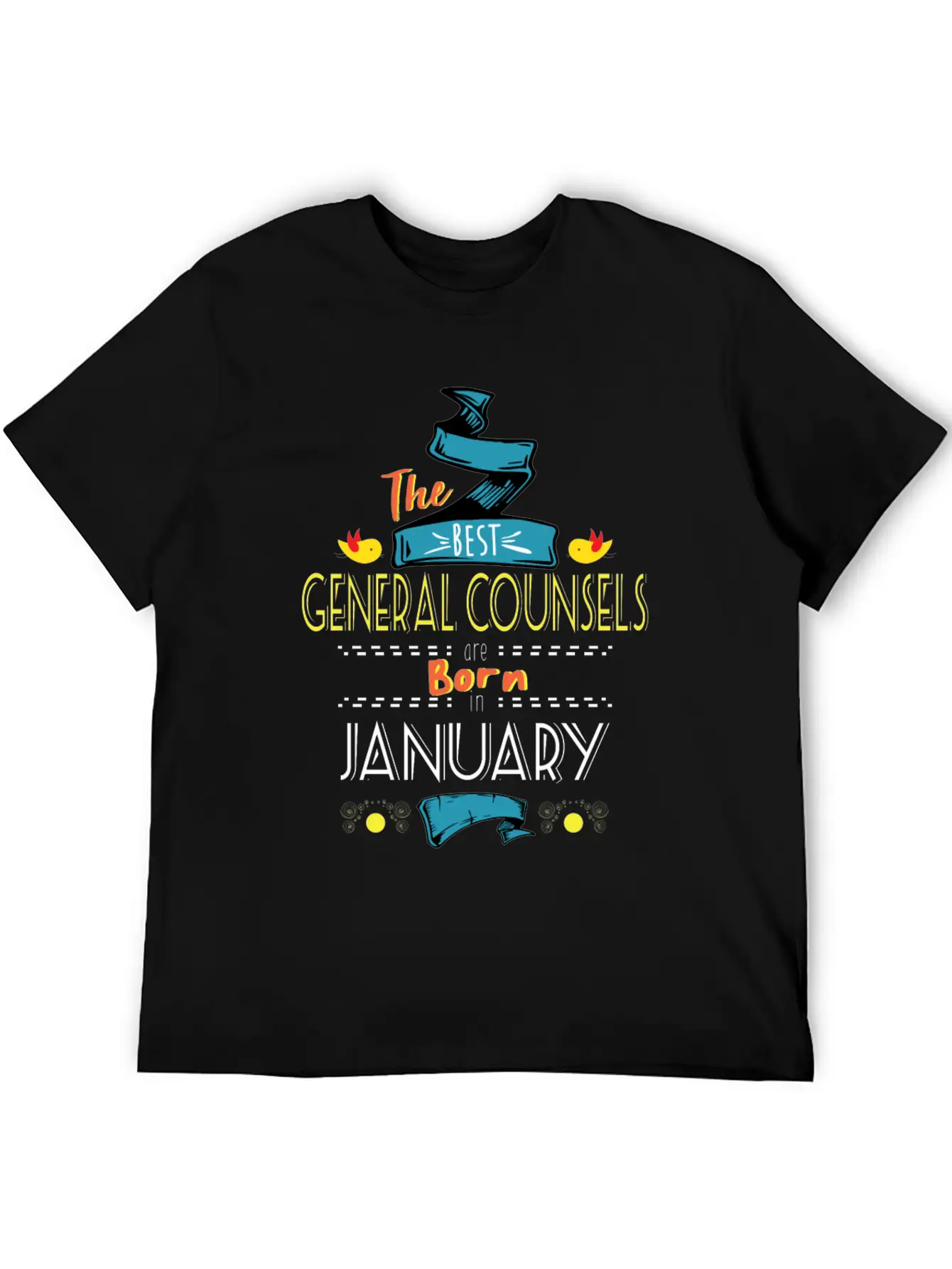 Best General Counsels Are Born In January Gift Basic Graphic T-Shirt – Daily Comfort In Soft Cotton
