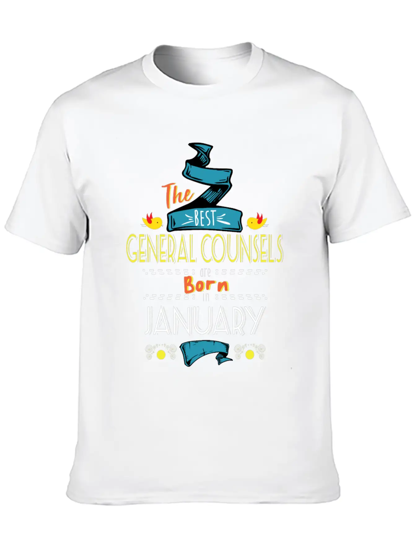 Best General Counsels Are Born In January Gift Basic Graphic T-Shirt – Daily Comfort In Soft Cotton