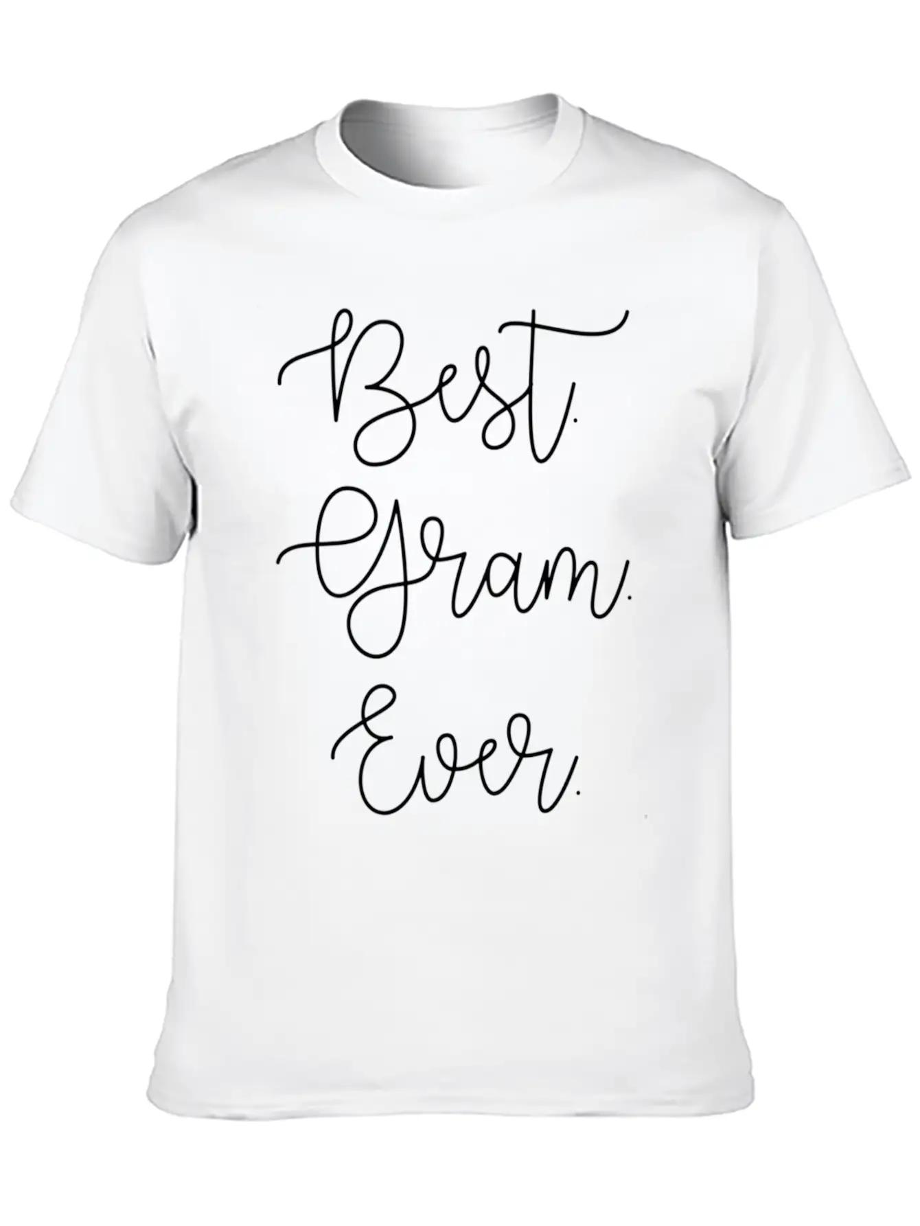 Best Gram Ever Grandma Grandmother Mothers Day Basic Graphic T-Shirt – Daily Comfort In Soft Cotton