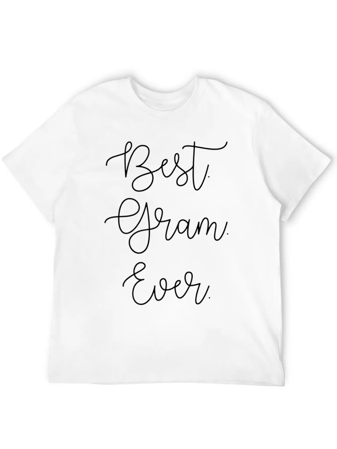 Best Gram Ever Grandma Grandmother Mothers Day Basic Graphic T-Shirt – Daily Comfort In Soft Cotton