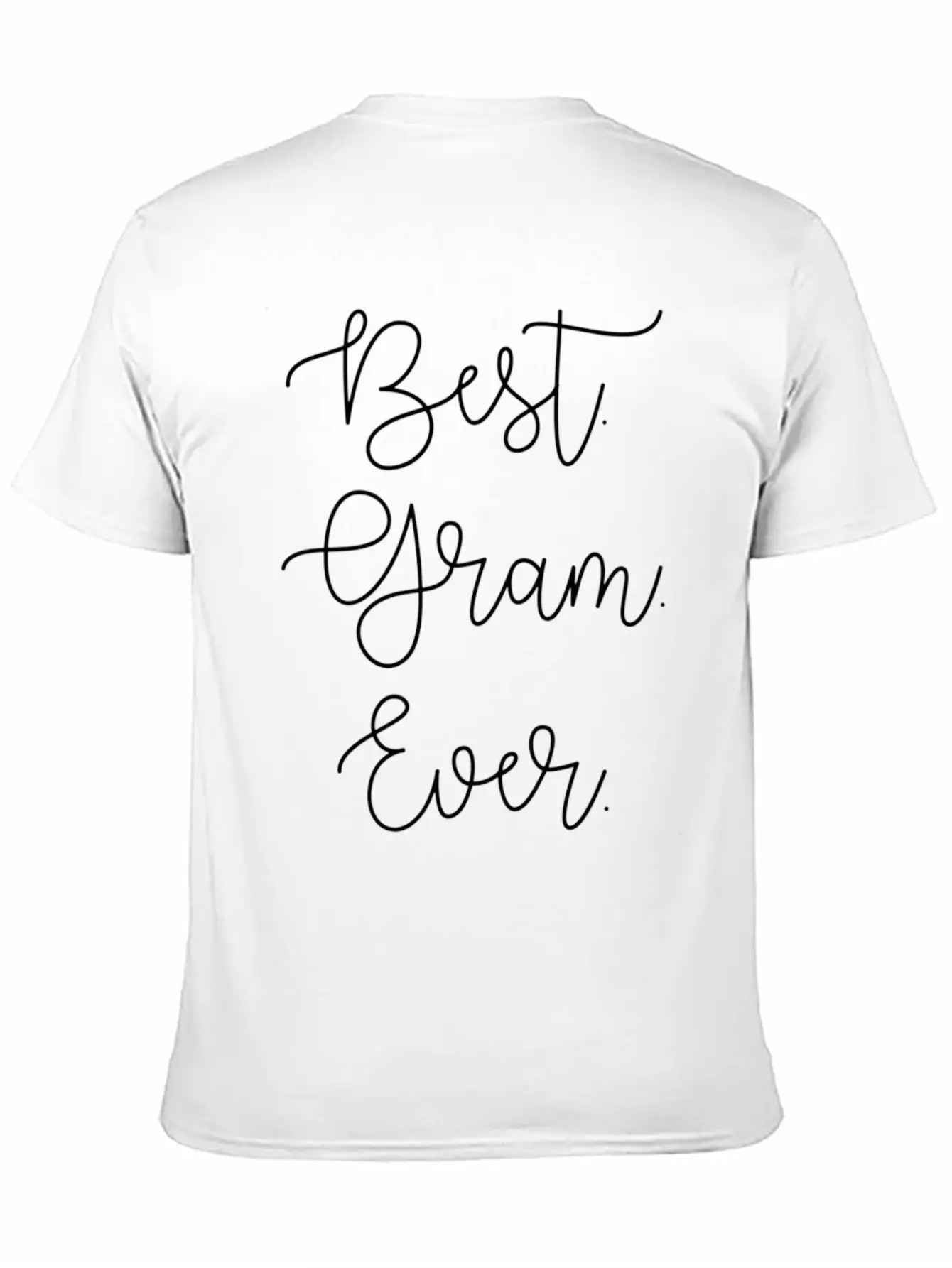 Best Gram Ever Grandma Grandmother Mothers Day Basic Graphic T-Shirt – Daily Comfort In Soft Cotton