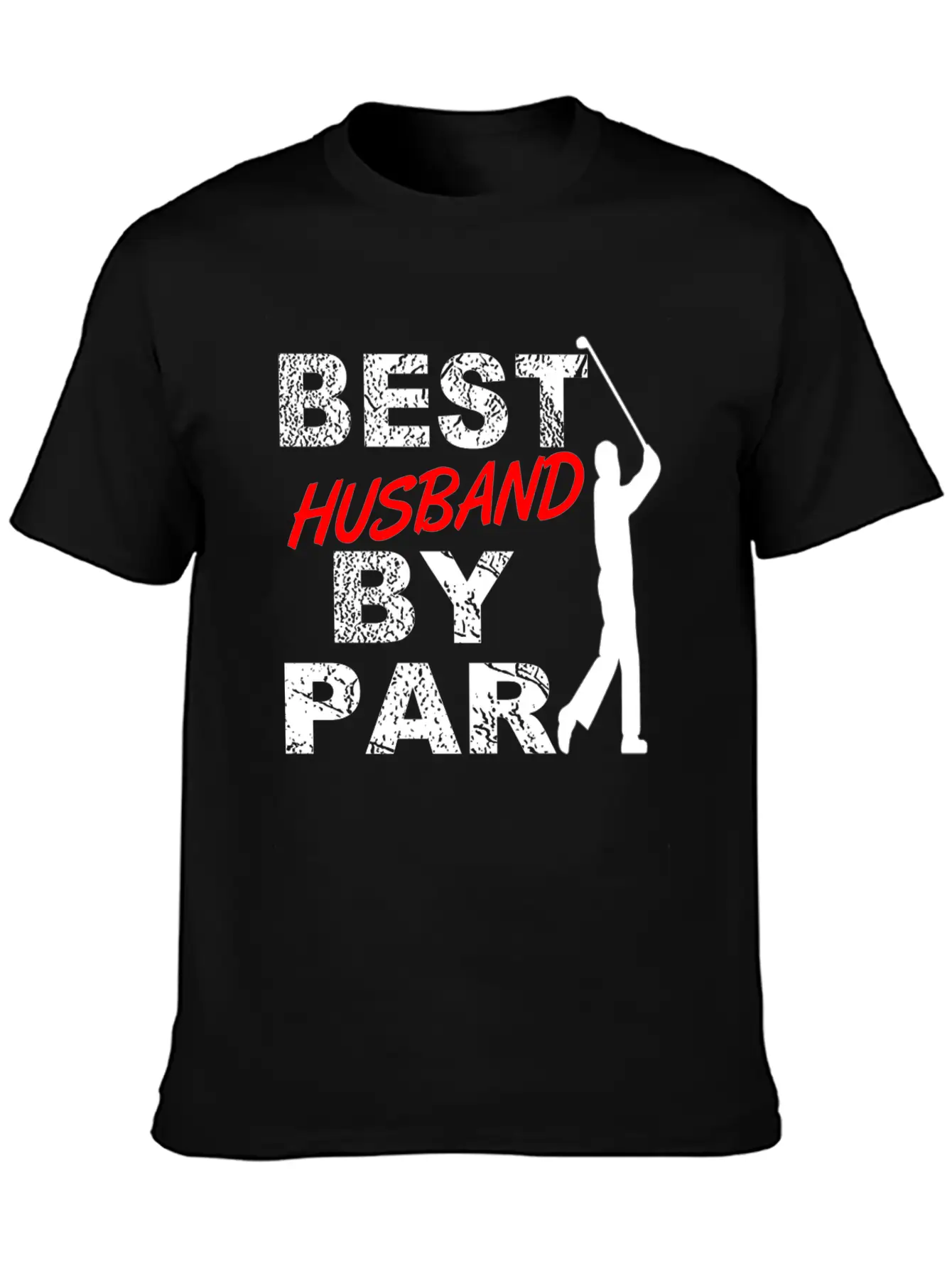 Best Husband By Par Funny Golf Gift For Golf Loving Golfers From Wife Essential Cotton Tee For Daily Outfits – Unisex Style