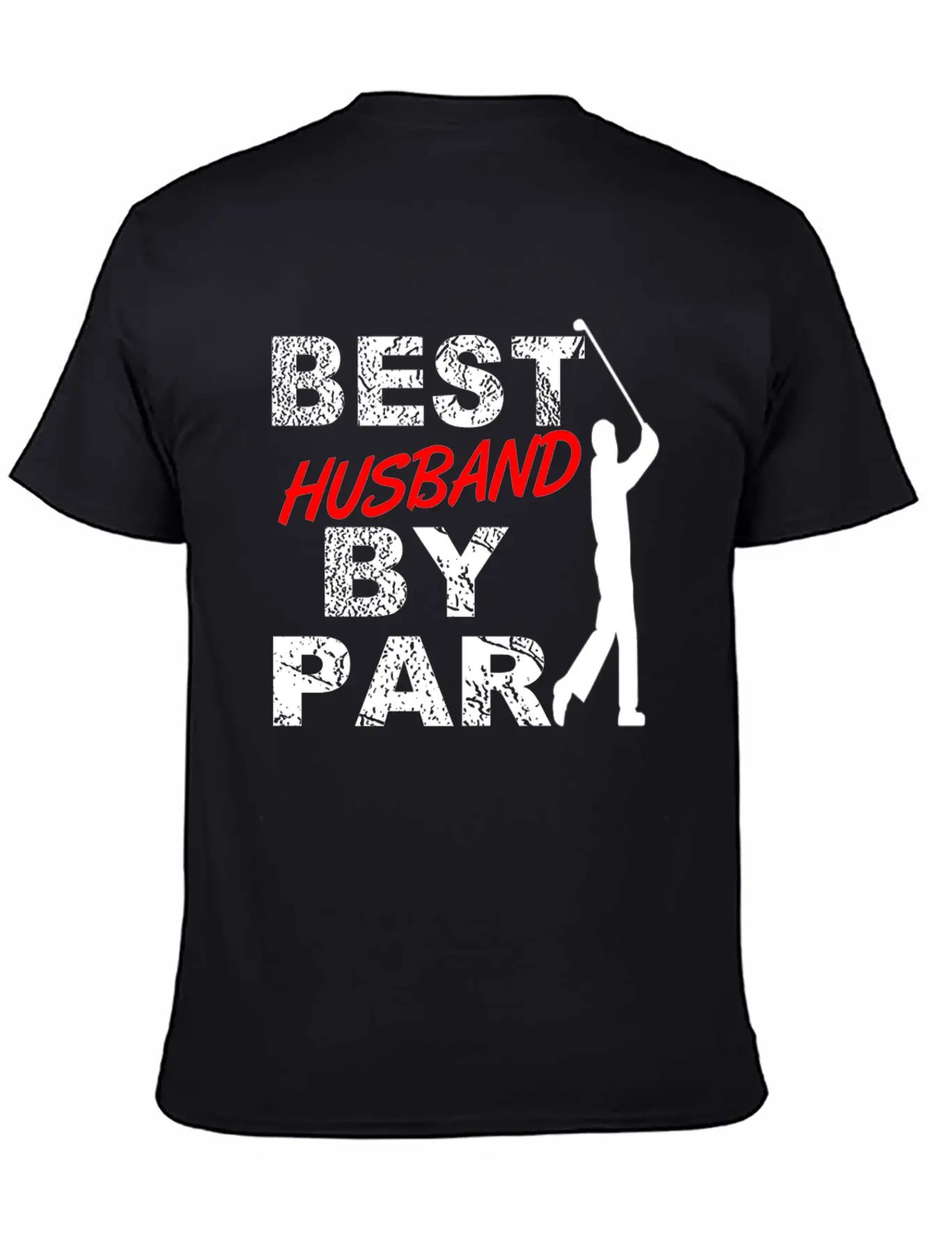 Best Husband By Par Funny Golf Gift For Golf Loving Golfers From Wife Essential Cotton Tee For Daily Outfits – Unisex Style