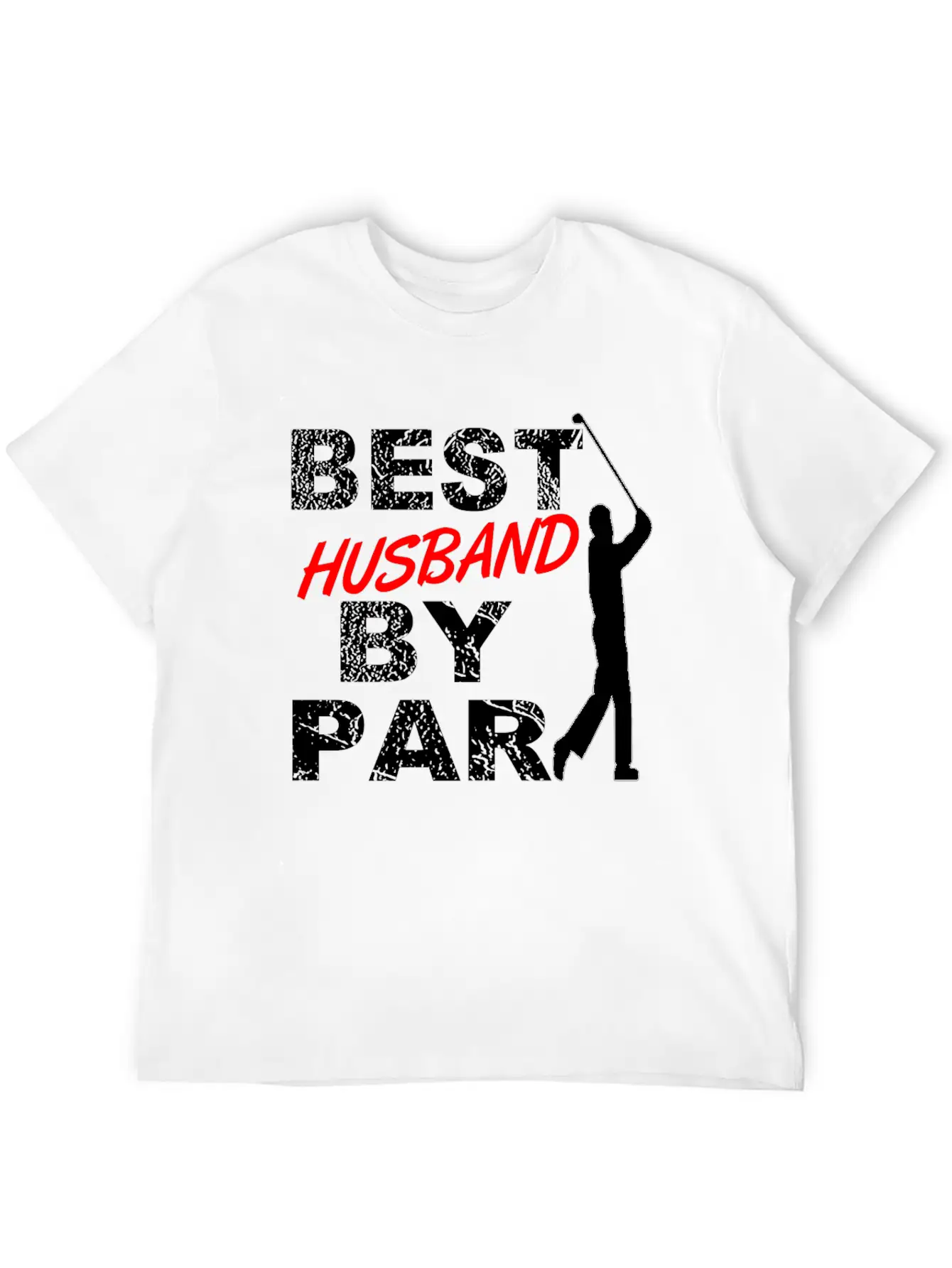 Best Husband By Par Funny Golf Gift For Golf Loving Golfers From Wife Essential Cotton Tee For Daily Outfits – Unisex Style