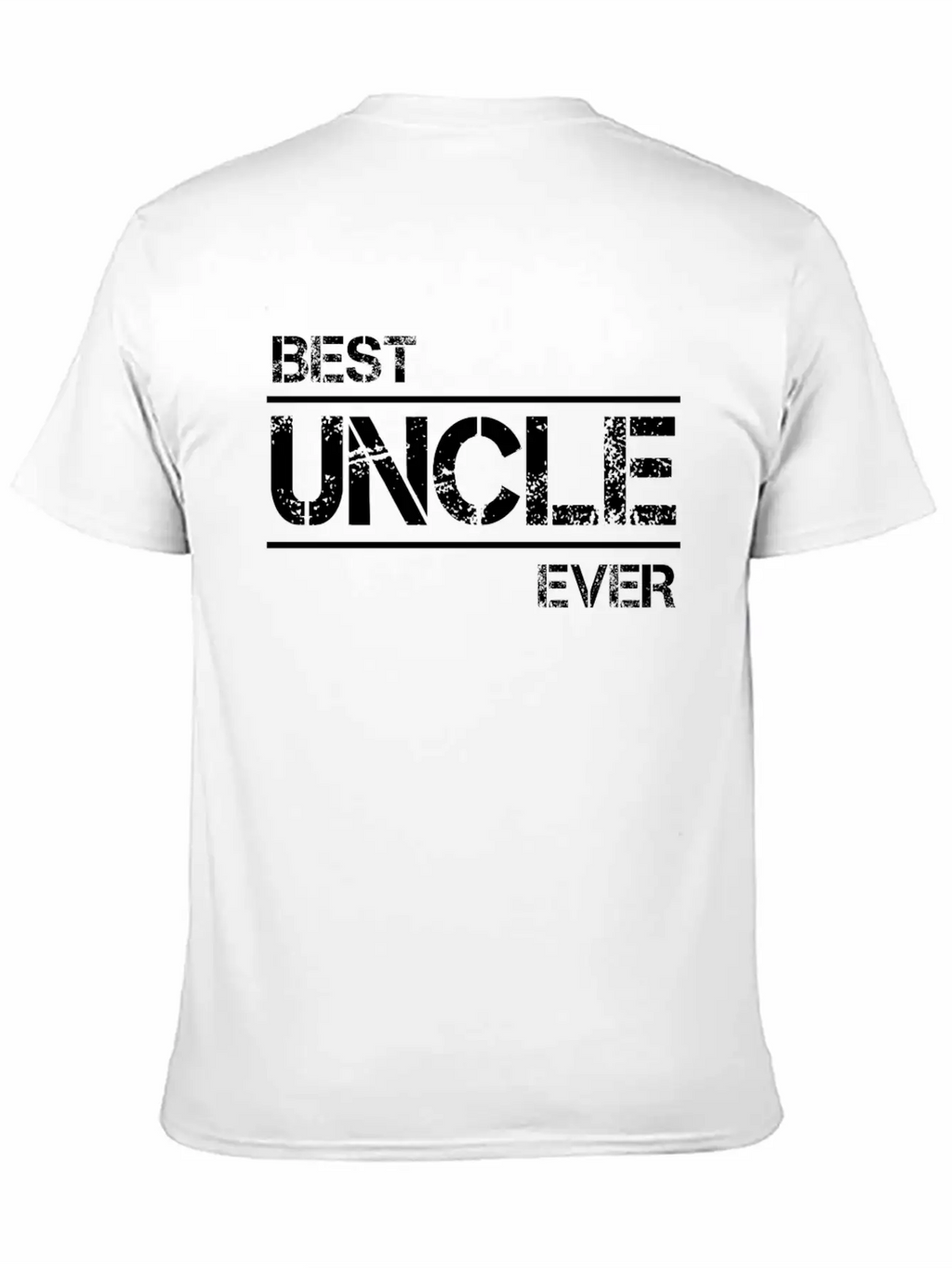Best Uncle Ever T-Shirt Classic Cotton Tee – Unisex Comfort For Any Season