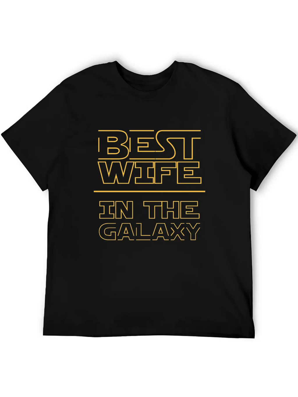 Best Wife In The Galaxy Classic Cotton Tee – Unisex Comfort For Any Season