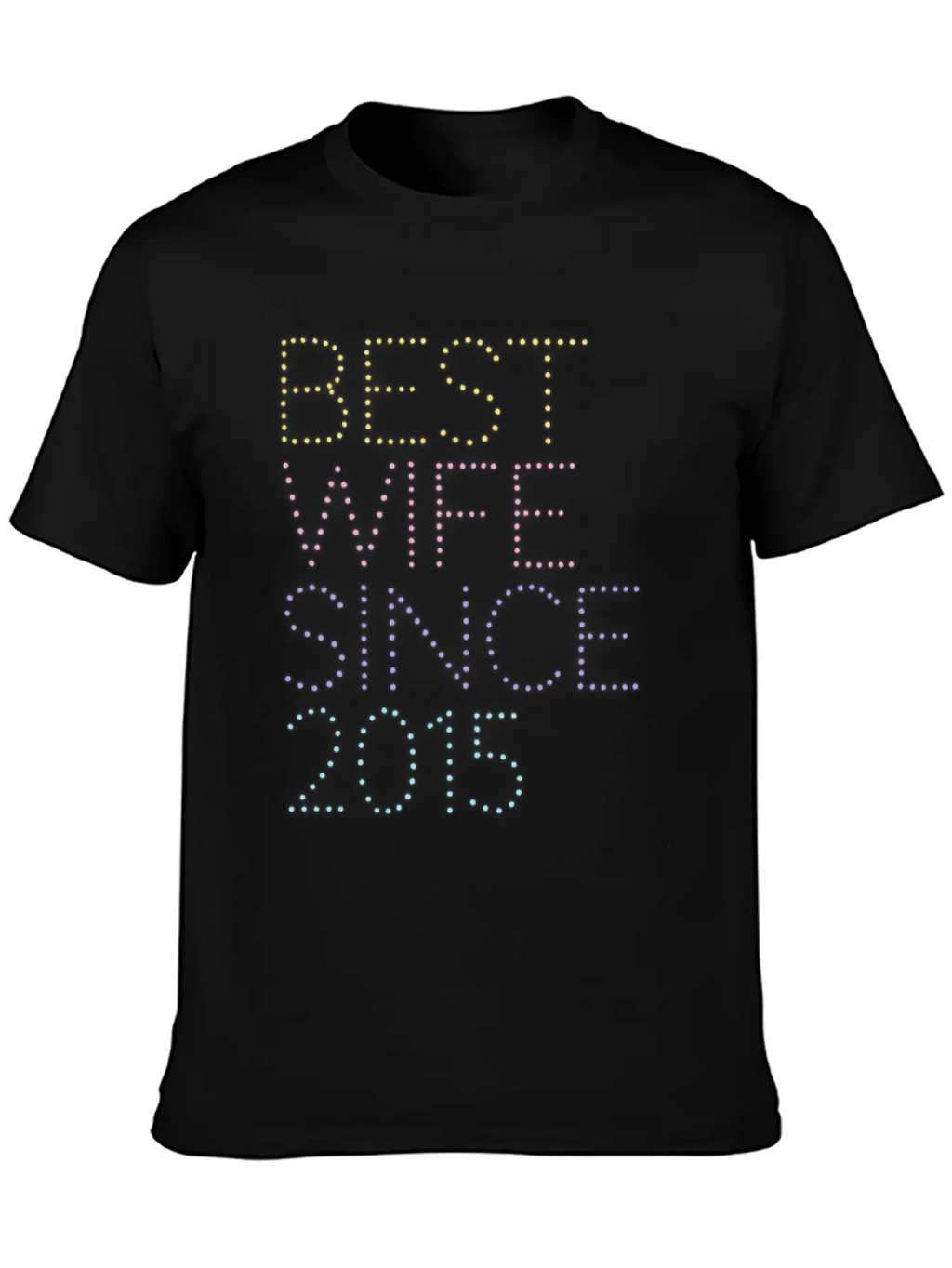 Best Wife Since 2015 Neon Style Relaxed Everyday Tee – Lightweight And Durable Cotton