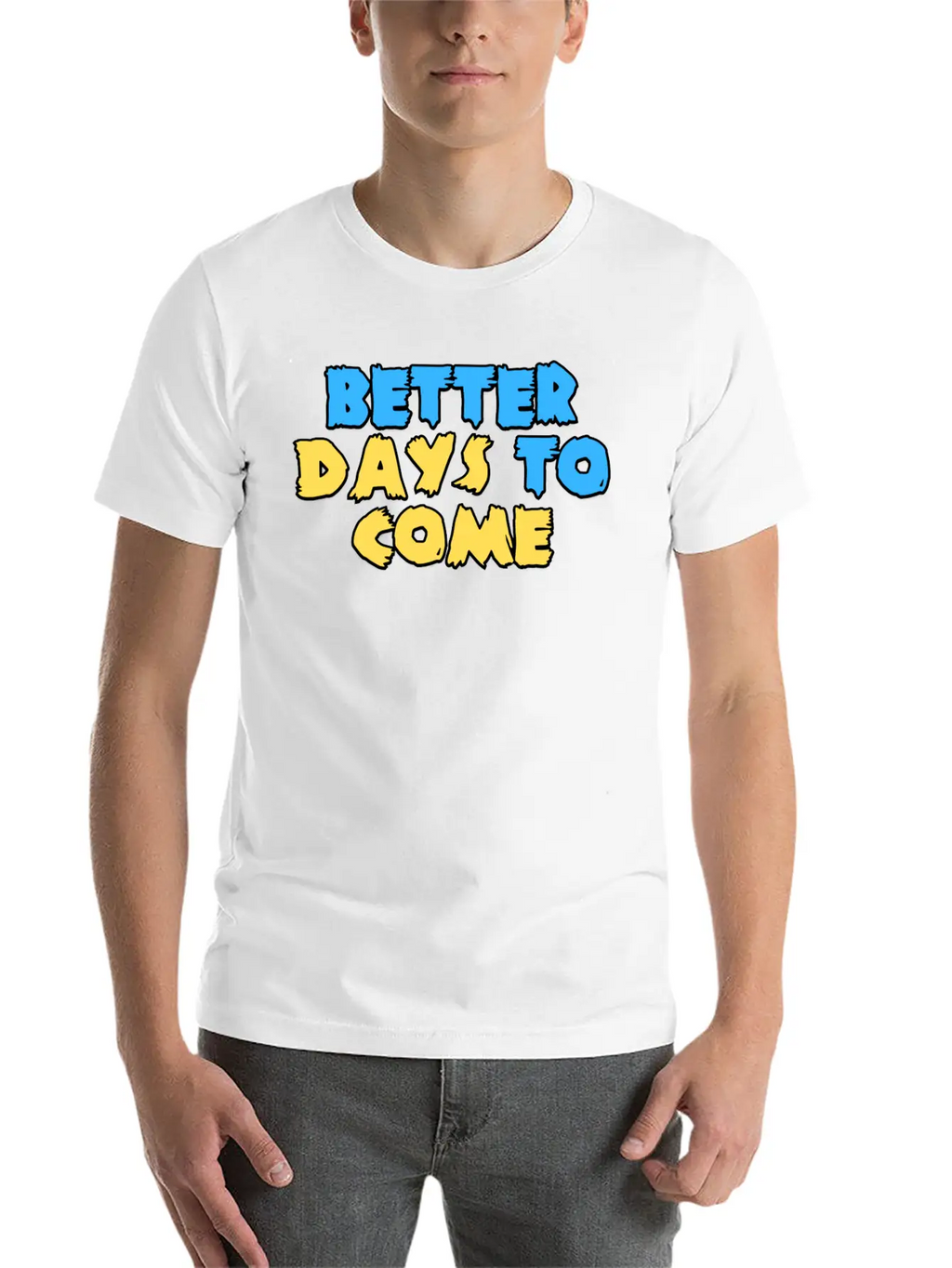 Better Days To Come Classic Cotton Tee – Unisex Comfort For Any Season