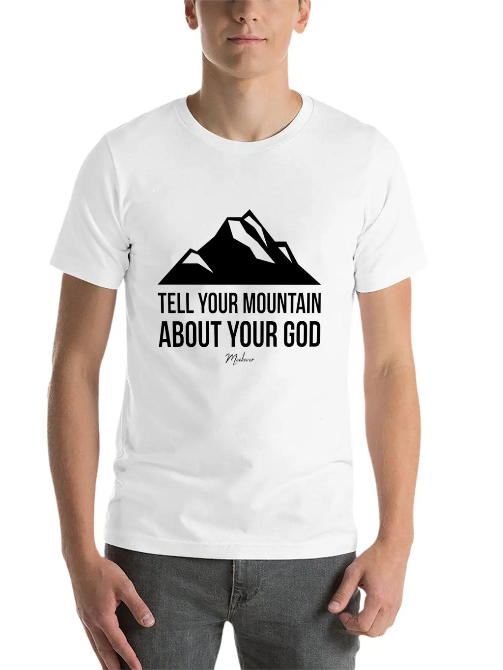 Bible Quote,Christian,Tell Your Mountain About God Basic Graphic T-Shirt – Daily Comfort In Soft Cotton
