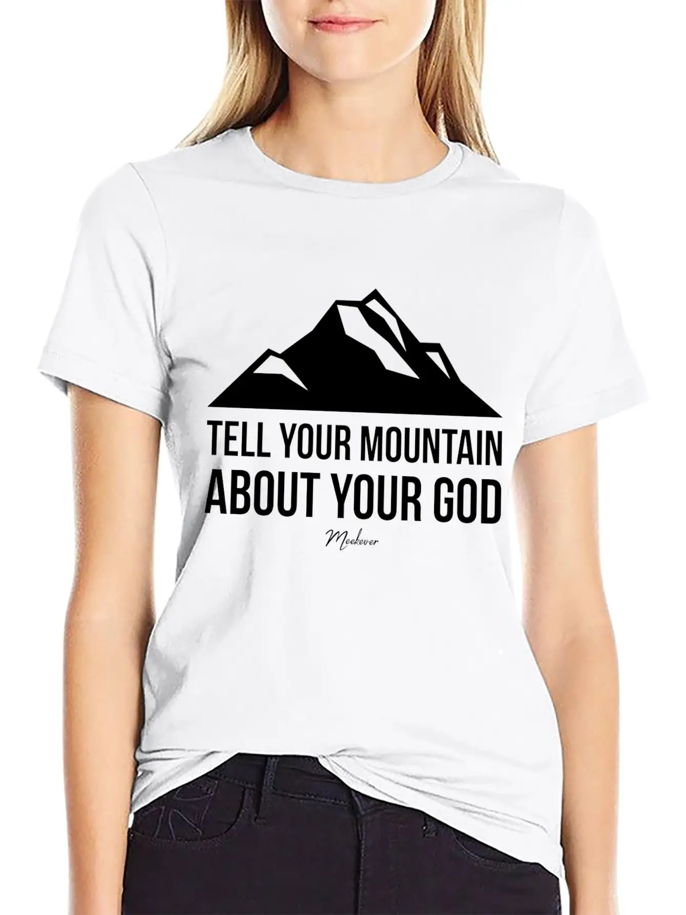 Bible Quote,Christian,Tell Your Mountain About God Basic Graphic T-Shirt – Daily Comfort In Soft Cotton