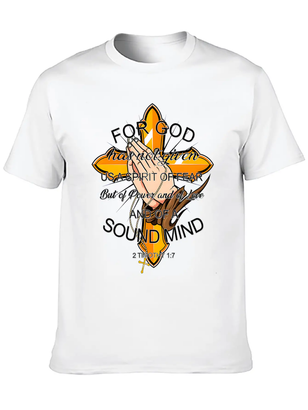Bible Verse For God Has Not Given Us Spirit Of Modern Fit Casual T-Shirt – Clean And Versatile Design