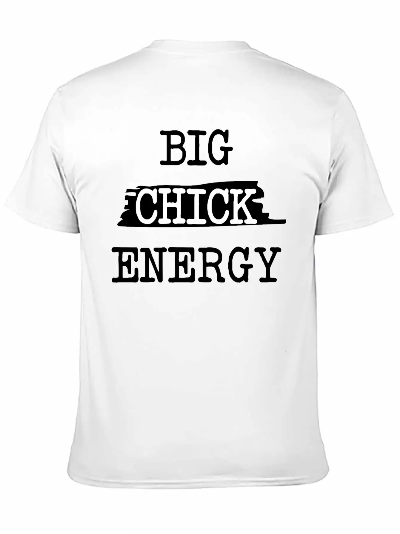 Big Chick Energy Essential Cotton Tee For Daily Outfits – Unisex Style