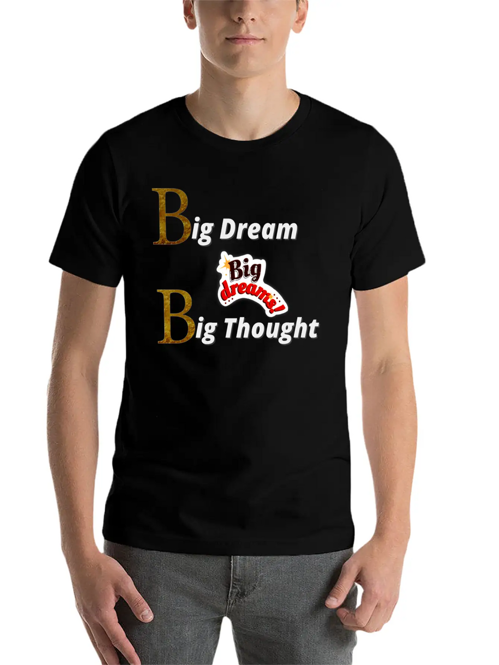 Big Dream Big Thought Breathable Soft Cotton T-Shirt – Timeless Casual Look