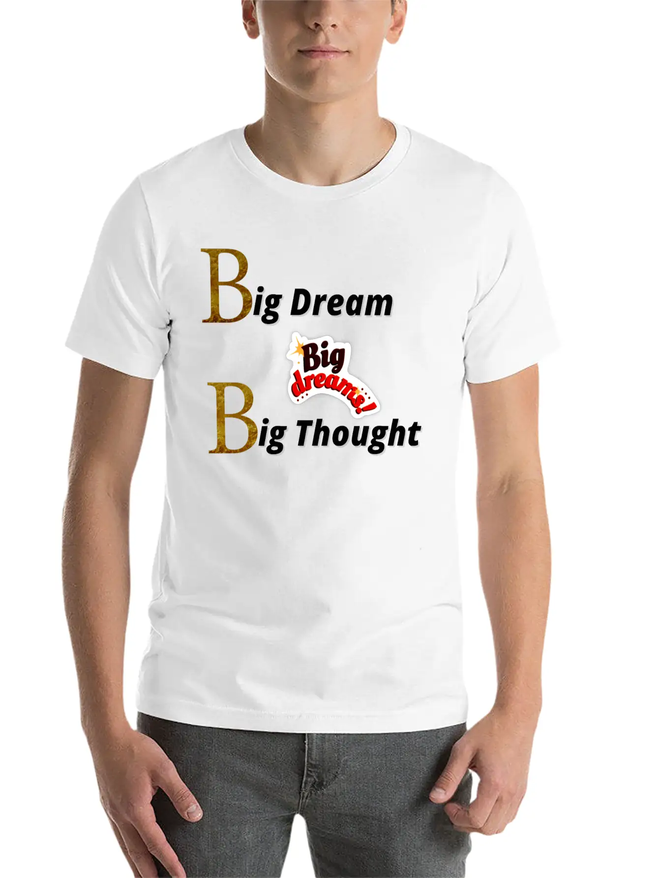 Big Dream Big Thought Breathable Soft Cotton T-Shirt – Timeless Casual Look