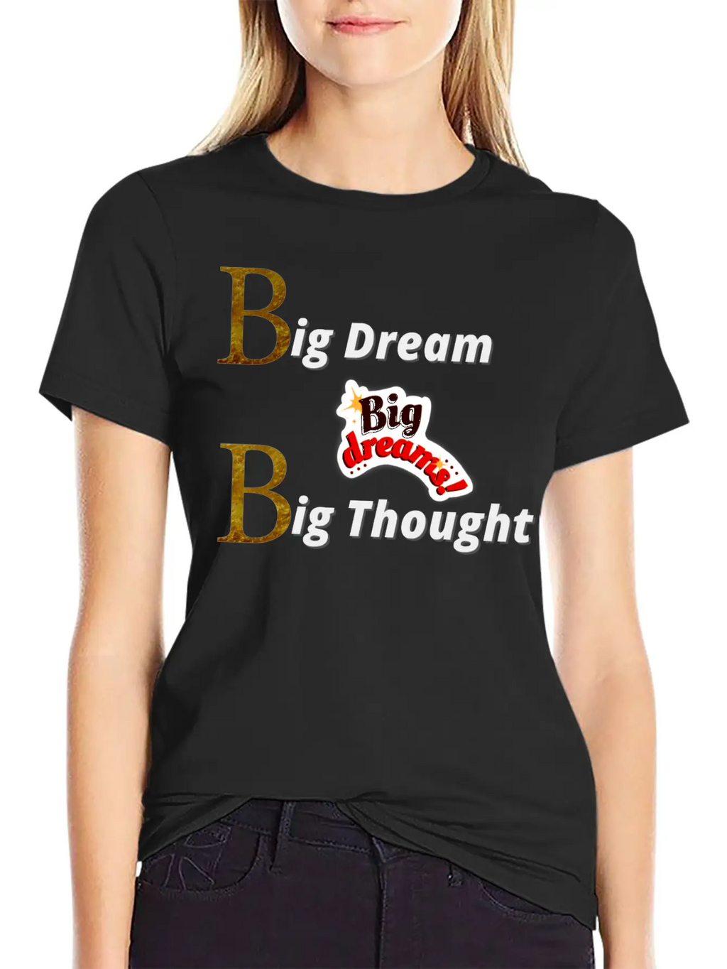 Big Dream Big Thought Breathable Soft Cotton T-Shirt – Timeless Casual Look