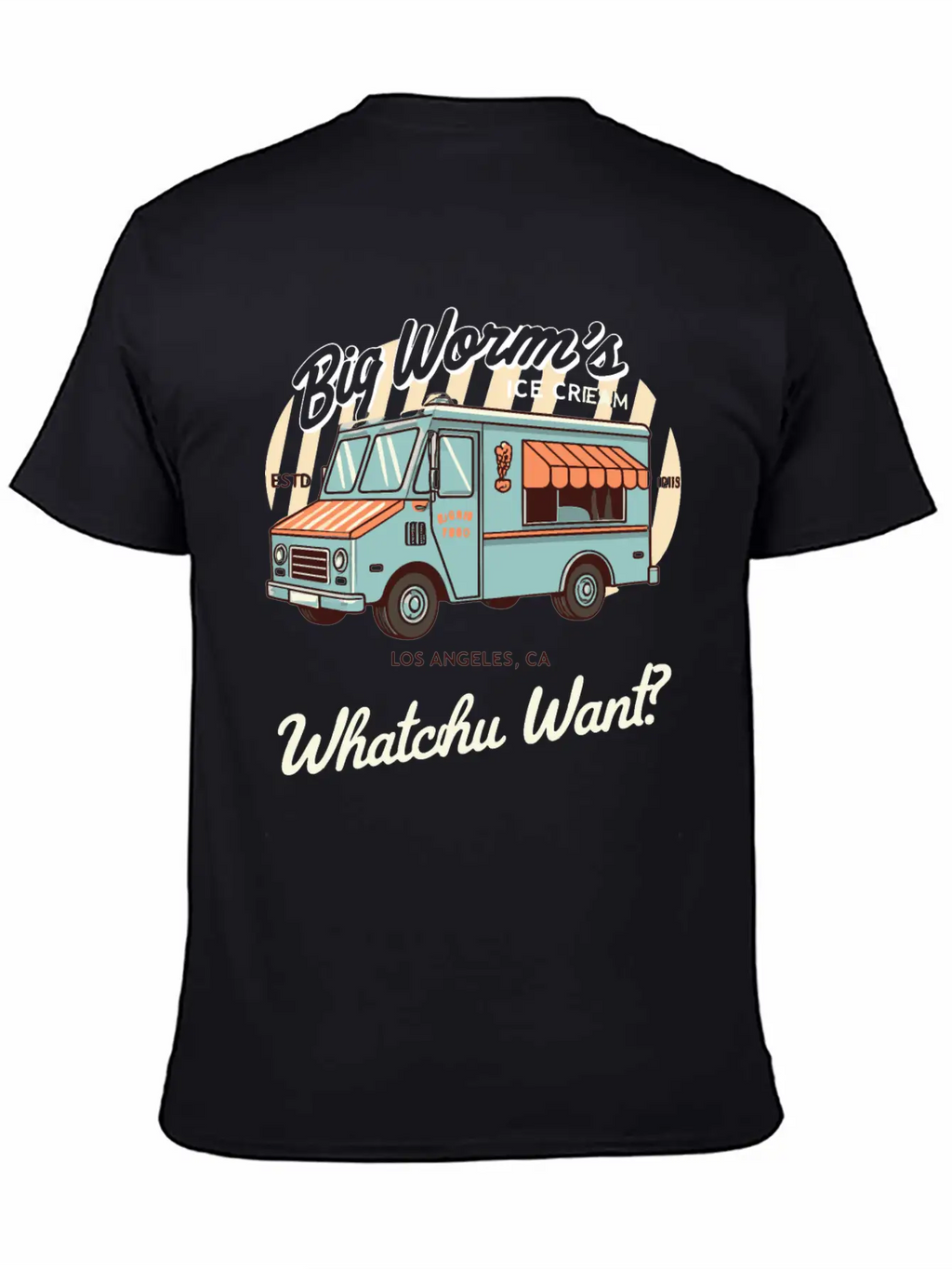 Big Worm's Ice Cream "Whatchu Want?"Los Angeles Classic Cotton Tee – Unisex Comfort For Any Season