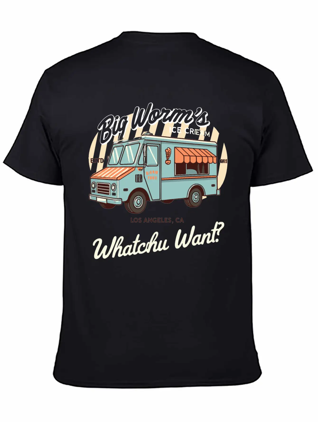 Big Worm's Ice Cream "Whatchu Want?"Los Angeles Classic Cotton Tee – Unisex Comfort For Any Season