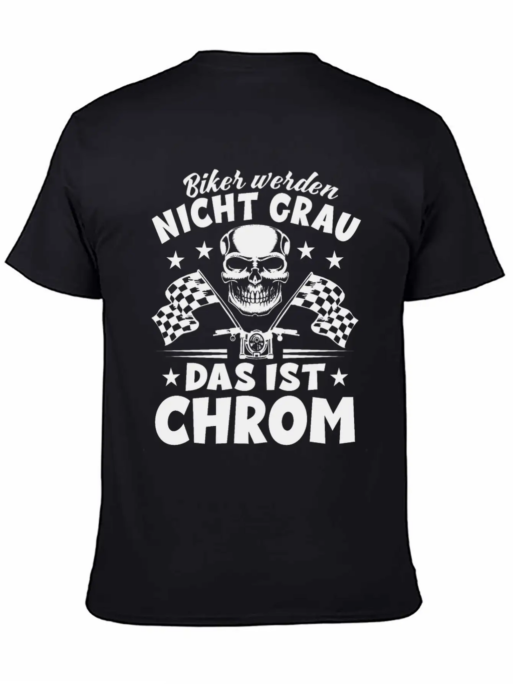 Bikers Don't Turn Gray That's Chrome - Motorcycle Timeless Short Sleeve Tee – Comfy And Minimalist Design